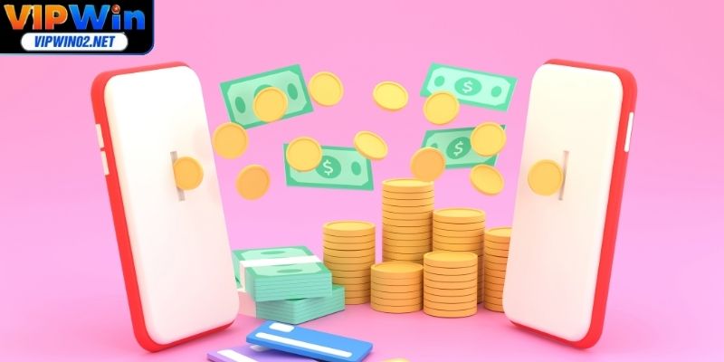 Lựa chọn cách nạp tiền Vipwin phù hợp với nhu cầu