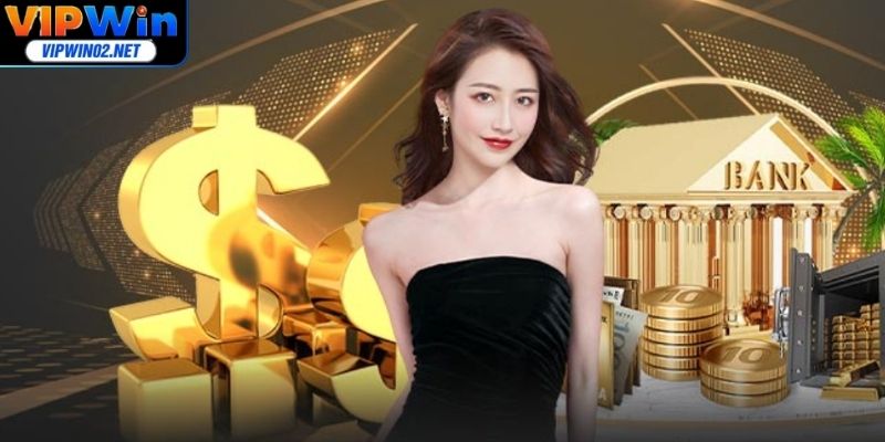 Nạp Tiền Vipwin - Thanh Toán Vèo Vèo, Vốn Vào Đầy Ví