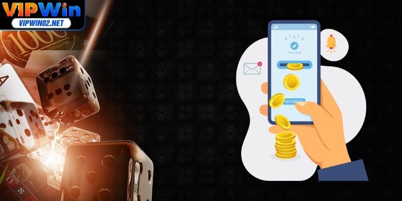 Rút tiền Vipwin nhanh chóng khi đáp ứng đủ điều kiện Vipwin